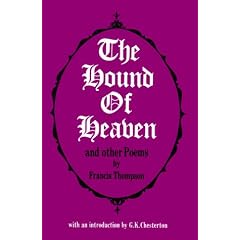The Hound of Heaven and Other Poems