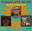 Mahogany Rush-From The Original Master Tapes: Maxoom, Child of the Novelty, Strange Universe (3LPs on 2CDs)