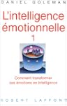 Intelligence emotionnelle t.1