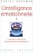 L intelligence emotionnelle L intelligence emotionnelle