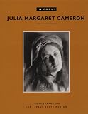 In Focus: Photographs from the J.Paul Getty Museum: Julia Margaret Cameron (In Focus (J. Paul Getty Museum))