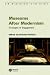 Museums After Modernism: Strategies of Engagement (New Interventions in Art History): Strategies of Engagement (New Interventions in Art History)