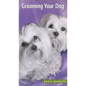 Grooming Your Dog BASIC HAIRCUTS [VHS]