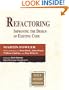 Refactoring: Improving the Design of Existing Code