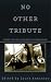 No Other Tribute: Erotic Tales of Women in Submission