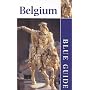 Blue Guide Belgium (9th edn) (Blue Guides)
