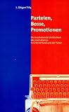 Parteien, Bosse, Promotionen: Die besch&auml;mende Wirklichkeit des Journalismus in Griechenland und der T&uuml;rkei - L. Dogan Tilic