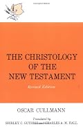 The Christology of the New Testament