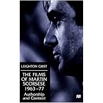 The Films of Martin Scorsese, 1963-77: Authorship and Context book cover