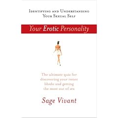 Your Erotic Personality: Identifying and Understanding Your Sexual Self