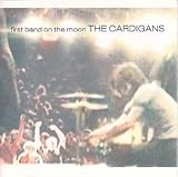 First Band on the Moon [Vinyl LP] - the Cardigans