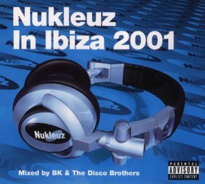 CD-Charts  Search : Nukleuz in Ibiza 2001