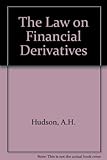 The law on financial derivatives