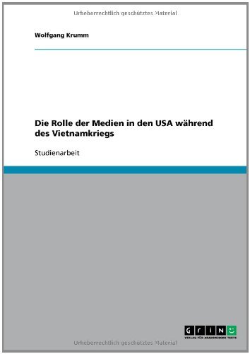 Die Rolle der Medien in den USA während des Vietnamkriegs (German Edition)