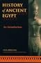 History of Ancient Egypt: An Introduction