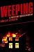 Weeping: A Fritillary Quilter Mystery (Fritillary Quilter Mysteries)