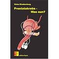 Prostatakrebs! Was nun?