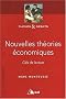 Nouvelles th�ories �conomiques. Cl�s de lecture