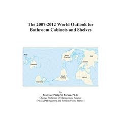 The 2006-2011 World Outlook for Bathroom Cabinets and Shelves