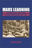 Mars Learning: The Marine Corps Development of Small Wars Doctrine, 1915-1940
