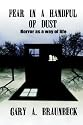 Fear in a Handful of Dust:: Horror As a Way of Life