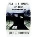 Fear in a Handful of Dust:: Horror As a Way of Life