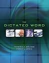 The Dictated Word