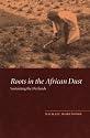 Roots in the African Dust: Sustaining the Sub-Saharan Drylands