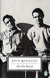 Books : On the Road (Penguin 20th Century Classics)