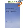 Narrative, Political Unconscious and Racial Violence in Wilmington, North Carolina (Studies in American Popular History... by Leslie Hossfeld