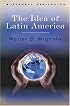 The Idea of Latin America (Blackwell Manifestos)