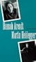 Hannah Arendt/Martin Heidegger