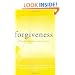 Forgiveness: Following Jesus Into Radical Loving