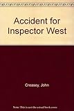 Accident for Inspector West
