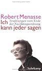 Ich kann jeder sagen: Erzählungen vom Ende der Nachkriegsordnung