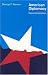 American Diplomacy (Walgreen Foundation Lectures)