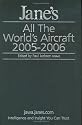 Jane's All World Aircraft -2005-06 (Jane's All the World's Aircraft)