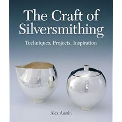 The Craft of Silversmithing