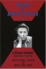 Poems of Andre Breton: A Bilingual Anthology