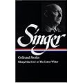 Isaac Bashevis Singer Stories: Vol 1 (Library of America)