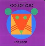By Lois Ehlert - Color Zoo (Brdbk) (2/23/97)