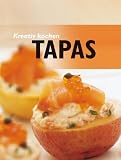 Kreativ kochen - Tapas - 