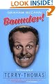 Bounder!: The Biography of Terry-Thomas