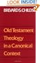 Old Testament Theology Canonic