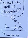 What the Hell is Heaven?
