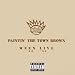 Paintin' the Town Brown: Ween Live '90-'98