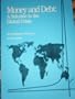 Money and Debt: A Solution to the Global Crisis