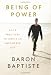 Being of Power: The 9 Practices to Ignite an Empowered Life