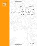 Designing Embedded Communications Software