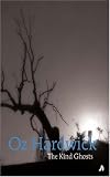 The kind ghosts : a collection of poems